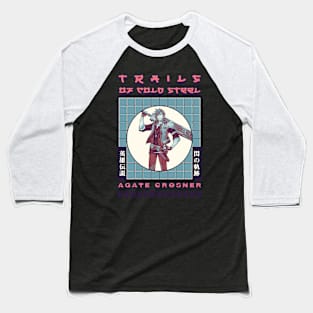 Agate Crosner | Trails Of Cold Steel Baseball T-Shirt